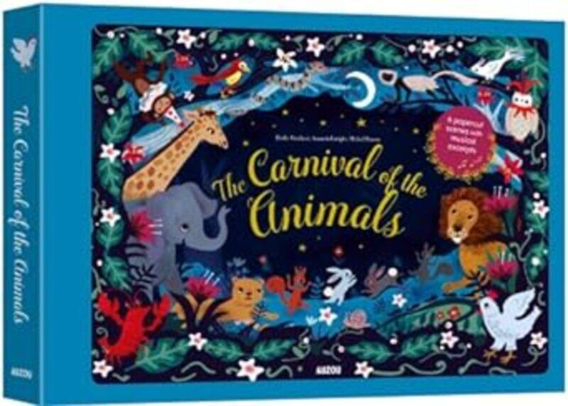 

The Carnival of the Animals by Enright Amanda Hasson Michel Fondacci Elodie Paperback