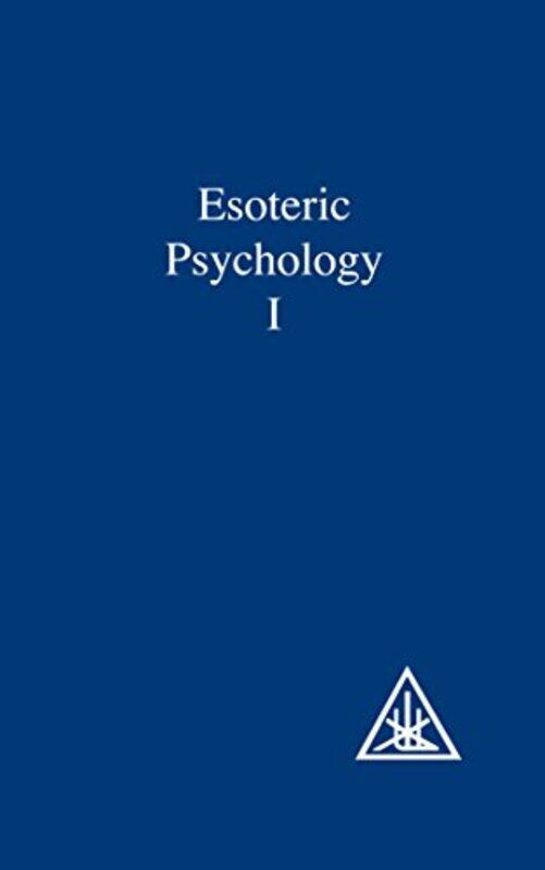 

Esoteric Psychology by Alice A Bailey-Paperback