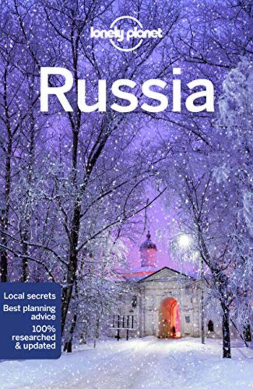 

Lonely Planet Russia by Lonely PlanetSimon RichmondMark BakerMarc BennettsStuart ButlerTrent HoldenAli LemerTatyana LeonovTom MastersKate Morgan-Paper