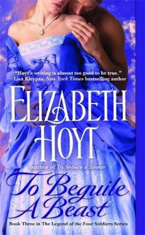 

^(C) To Beguile A Beast (The Legend of the Four Soldiers).paperback,By :Elizabeth Hoyt