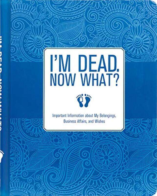

Im Dead, Now What! Organizer,Paperback by Peter Pauper Press, Inc