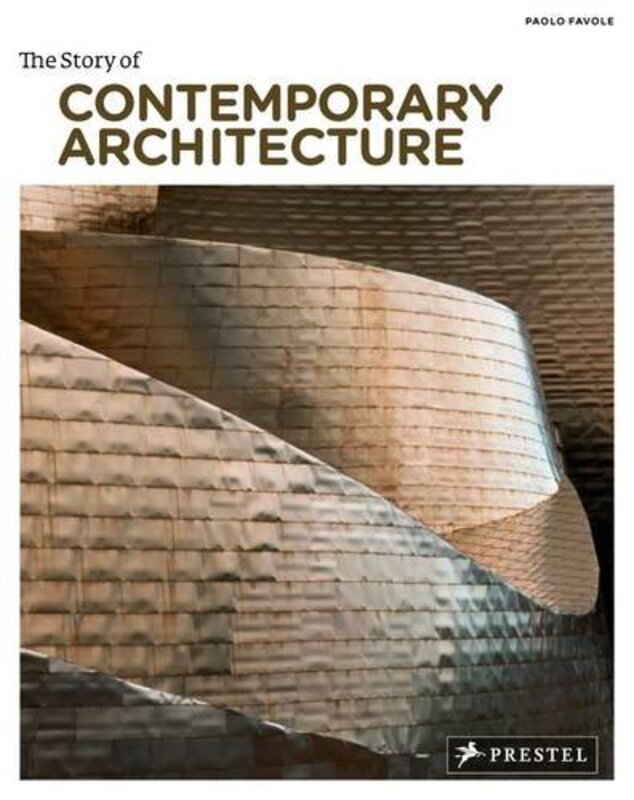 The Story of Contemporary Architecture, Paperback Book, By: Paolo Favole