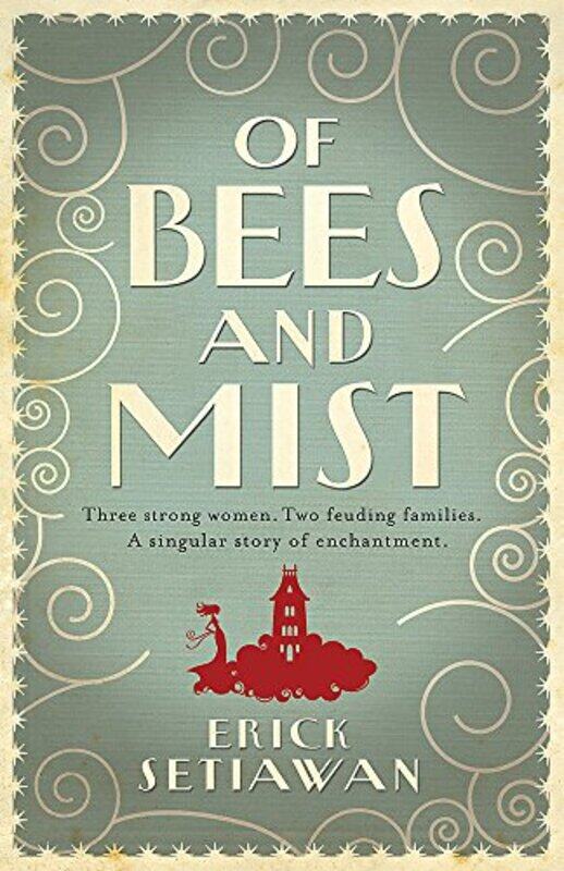 

Of Bees and Mist, Paperback, By: Erick Setiawan