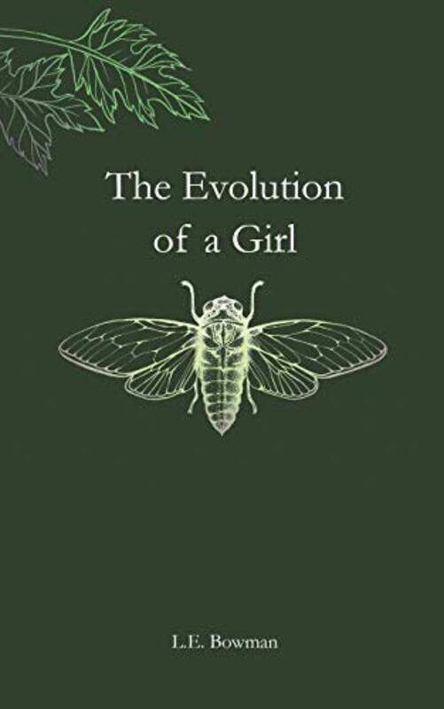 

The Evolution of a Girl by L E BowmanMarie Worden-Paperback