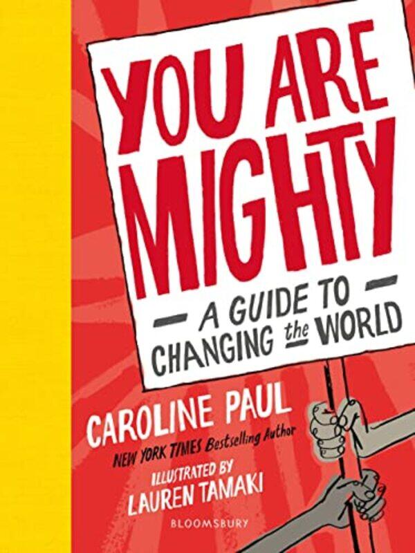 

You Are Mighty by Caroline PaulLauren Tamaki-Hardcover