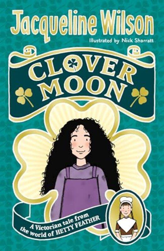 

Clover Moon by Jacqueline WilsonNick Sharratt-Paperback