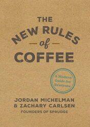 The New Rules of Coffee by T H Meyer-Hardcover