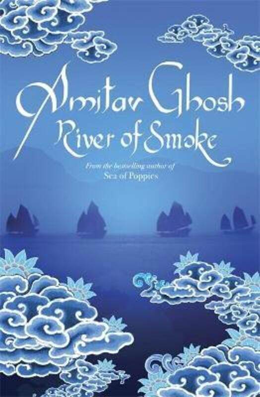 

River of Smoke.paperback,By :Amitav Ghosh