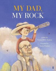 My Dad My Rock By Santos, Victor D. O. - Forlati, Anna -Hardcover