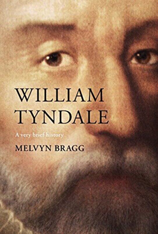 

William Tyndale by Melvyn Bragg-Paperback