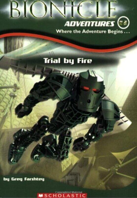 

Trial by Fire (Bionicle Adventures #2), Paperback Book, By: Greg Farshtey