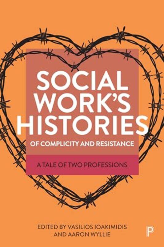 

Social Works Histories of Complicity and Resistance by David Barreto-Paperback