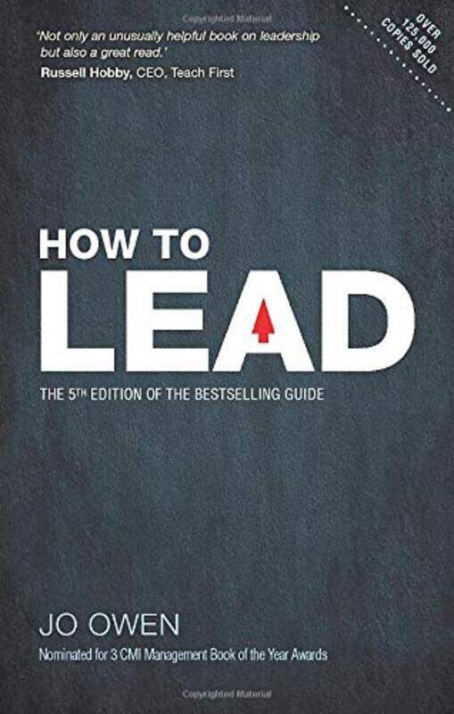 

How to Lead: The definitive guide to effective leadership, Paperback Book, By: Jo Owen