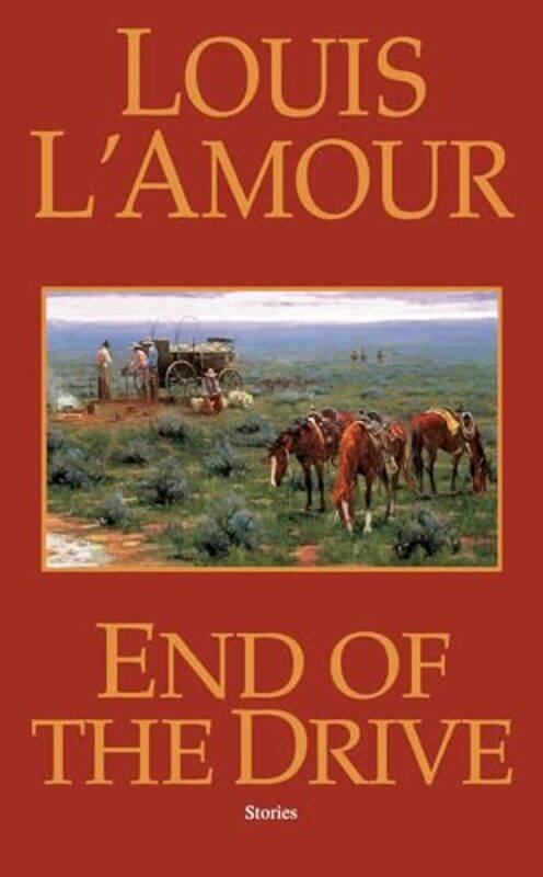 

End Of The Drive by Louis L'Amour-Paperback