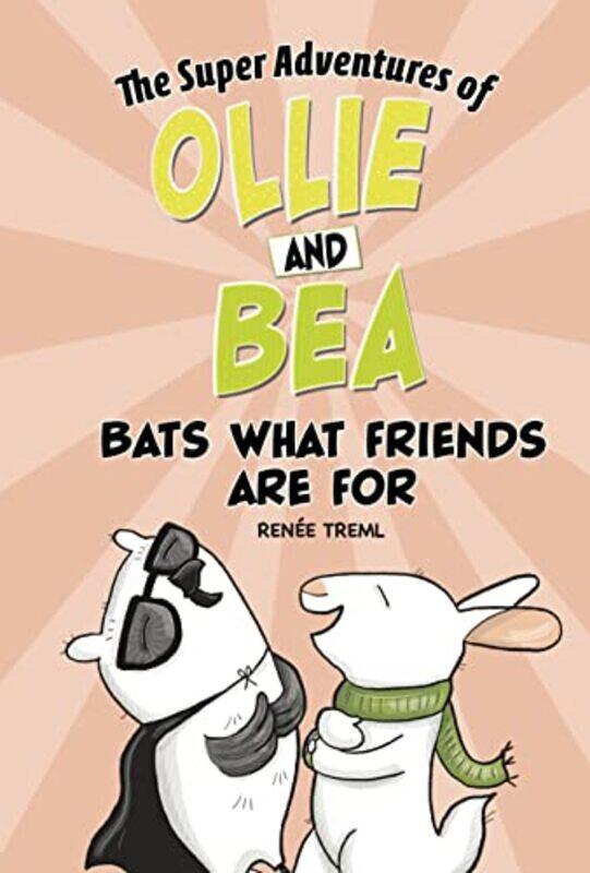 

Bats What Friends Are For by Renee TremlRenee Treml-Paperback