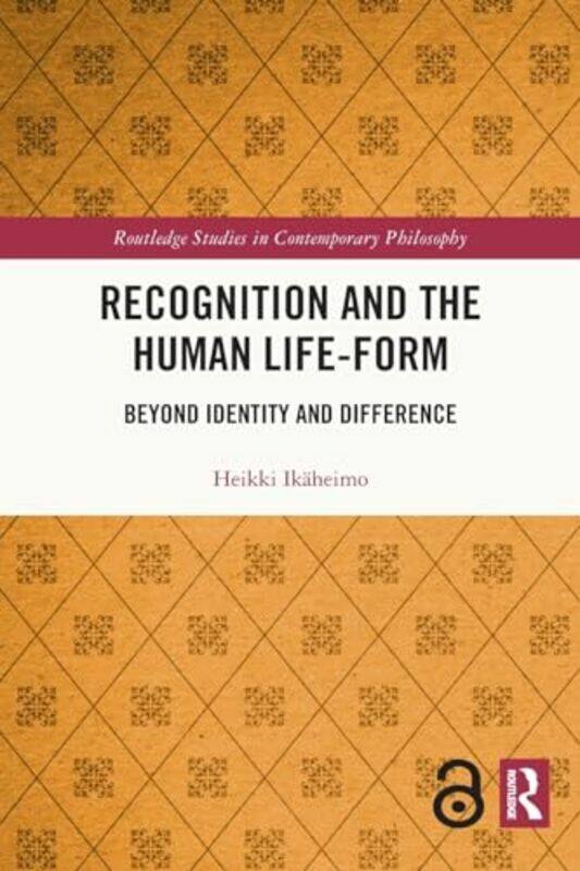 

Recognition and the Human LifeForm by Heikki University of New South Wales, Austraila Ikaheimo-Paperback