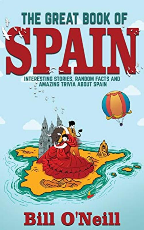 The Great Book of Spain by Bill ONeill-Paperback