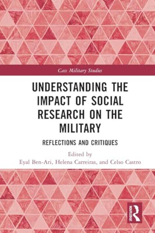 

Understanding the Impact of Social Research on the Military by Allan Dib-Paperback