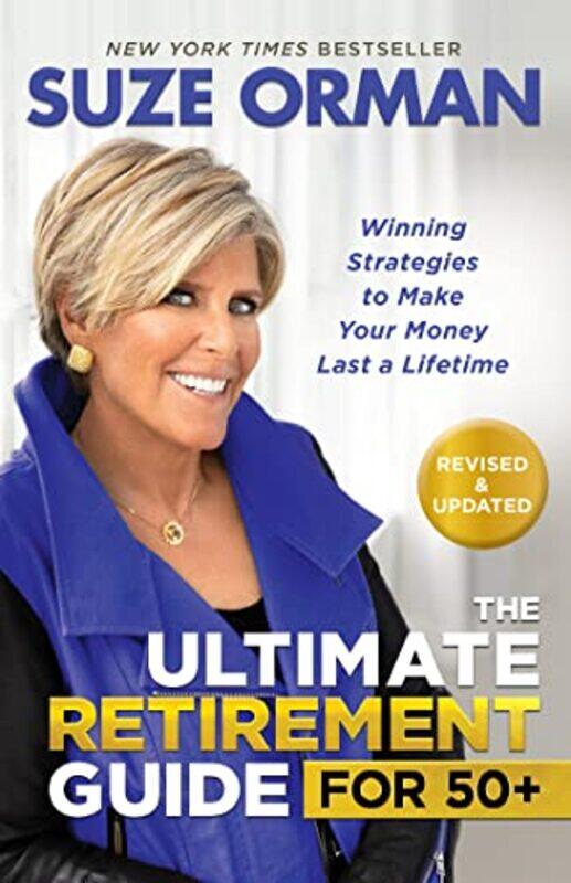 

The Ultimate Retirement Guide for 50+,Hardcover,by:Orman, Suze