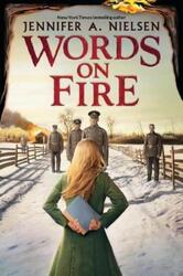 Words on Fire.Hardcover,By :Nielsen, Jennifer,A