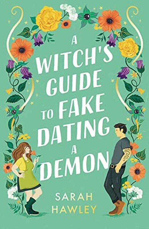 

A Witchs Guide To Fake Dating A Demon By Sarah Hawley Paperback