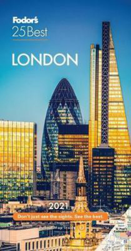 

Fodor's London 25 Best 2021, Paperback Book, By: Fodor's Travel Guides