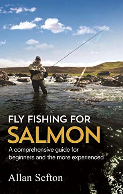 

Fly Fishing For Salmon by James LadymanKaroline Wiesner-Paperback