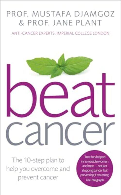 

Beat Cancer by Jane, CBE PlantMustafa Djamgoz-Paperback