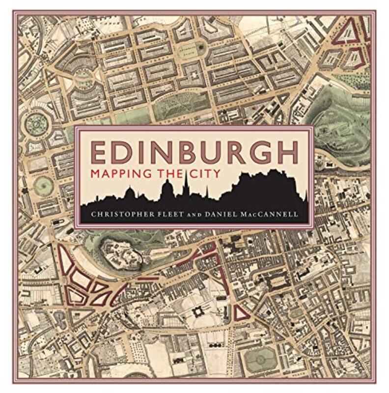 

Edinburgh Mapping the City by Chris FleetDaniel MacCannell-Hardcover