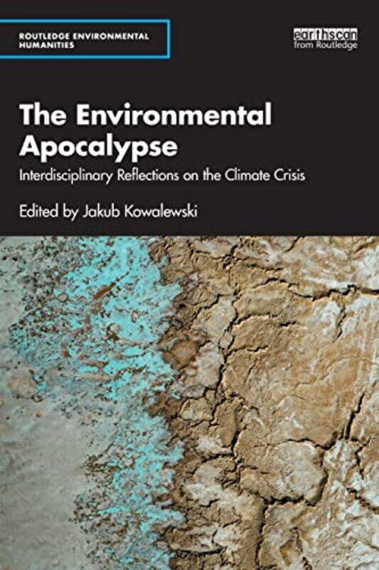 

The Environmental Apocalypse by Jakub Kowalewski-Paperback