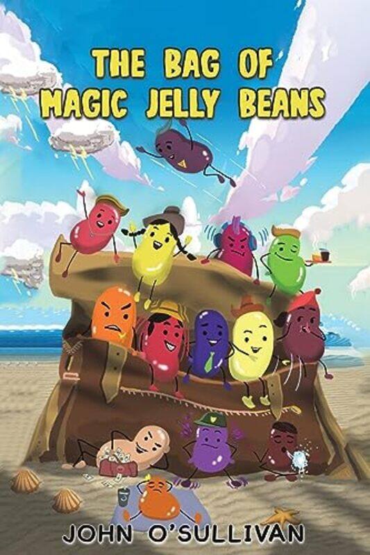 

The Bag of Magic Jelly Beans by John OSullivan-Paperback