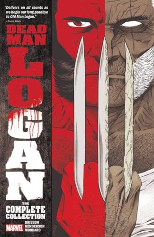 

Dead Man Logan The Complete Collection by Ed BrissonMike Henderson-Paperback