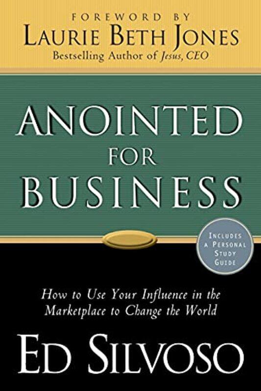 

Anointed for Business by Ed SilvosoLaurie Jones-Paperback