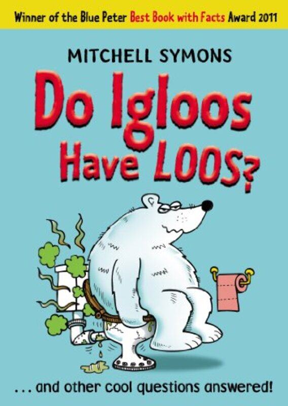 

Do Igloos Have Loos by Derek SteinbacherSteven Sierakowski-Paperback