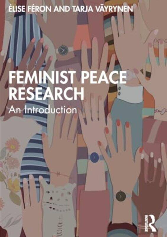 

Feminist Peace Research by Julia DonaldsonAxel Scheffler-Paperback