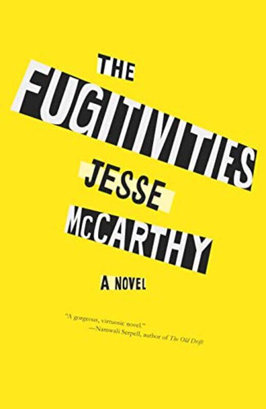 

The Fugitivities by Jesse McCarthy-Hardcover