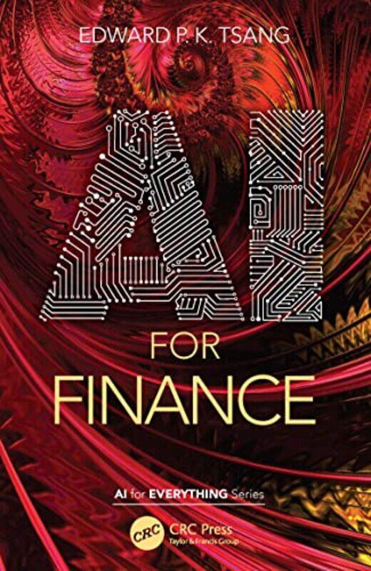 

Ai For Finance by Edward P K (University of Essex, United Kingdom) Tsang-Paperback