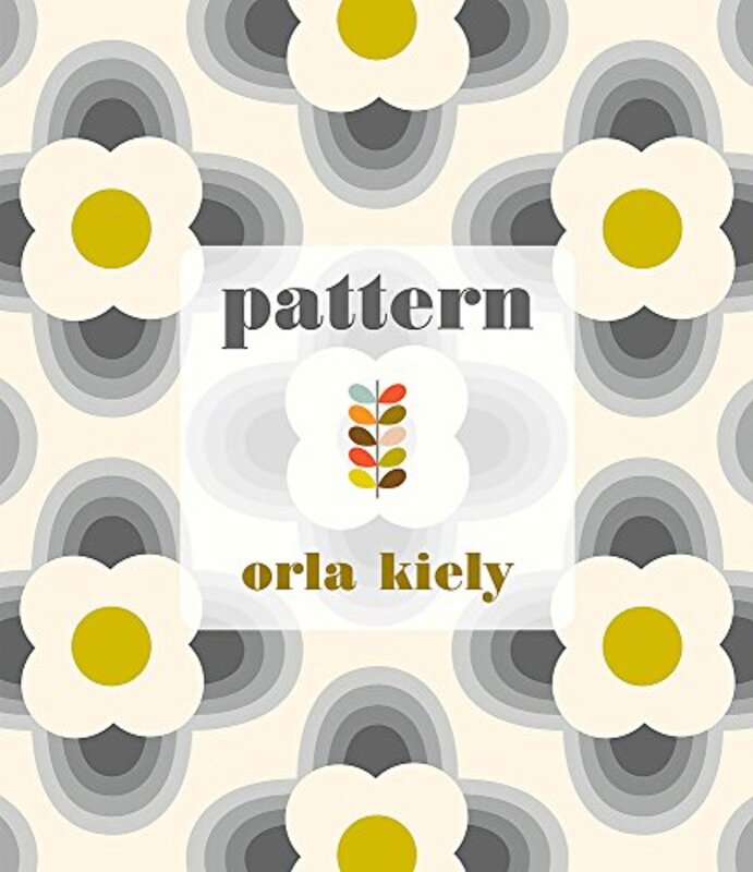 Pattern, Hardcover Book, By: Orla Kiely