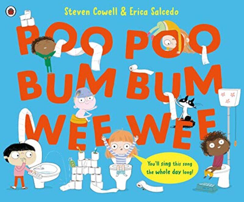 

Poo Poo Bum Bum Wee Wee by Steven CowellErica Salcedo-Paperback