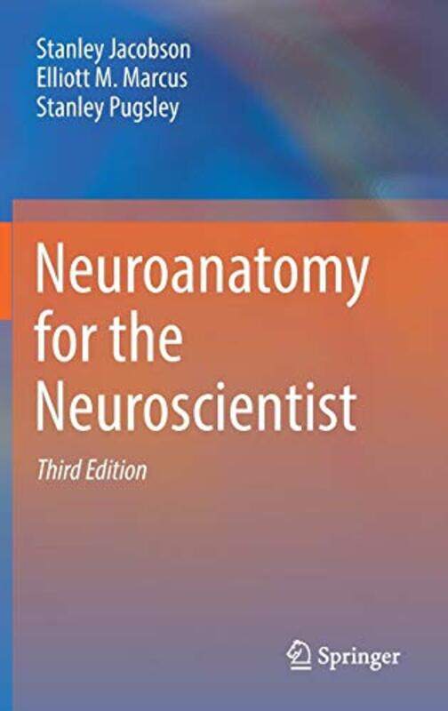 

Neuroanatomy for the Neuroscientist by Elizabeth Rundle-Hardcover