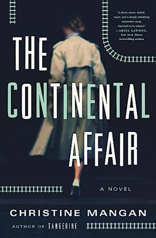 

The Continental Affair by Christine Mangan-Hardcover