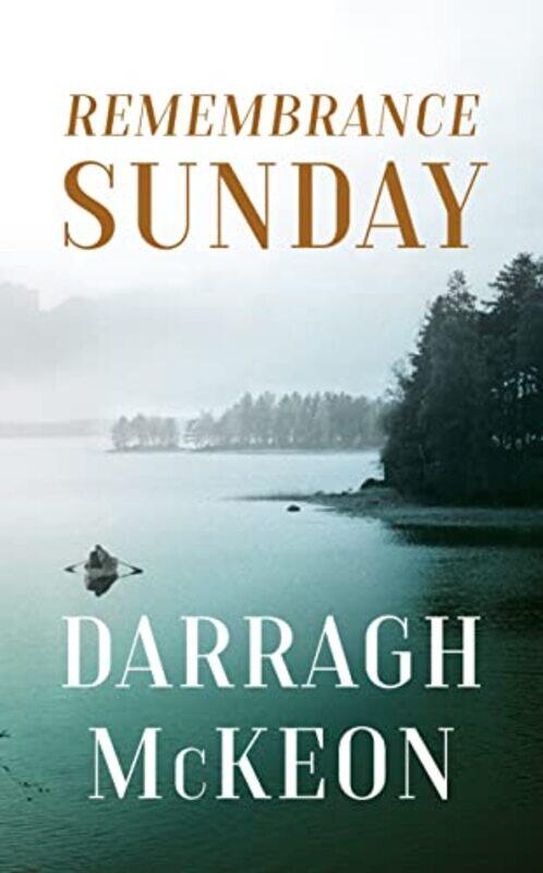 

Remembrance Sunday by Darragh McKeon-Paperback