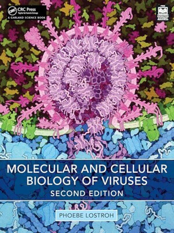 

Molecular and Cellular Biology of Viruses by Phoebe Lostroh -Paperback