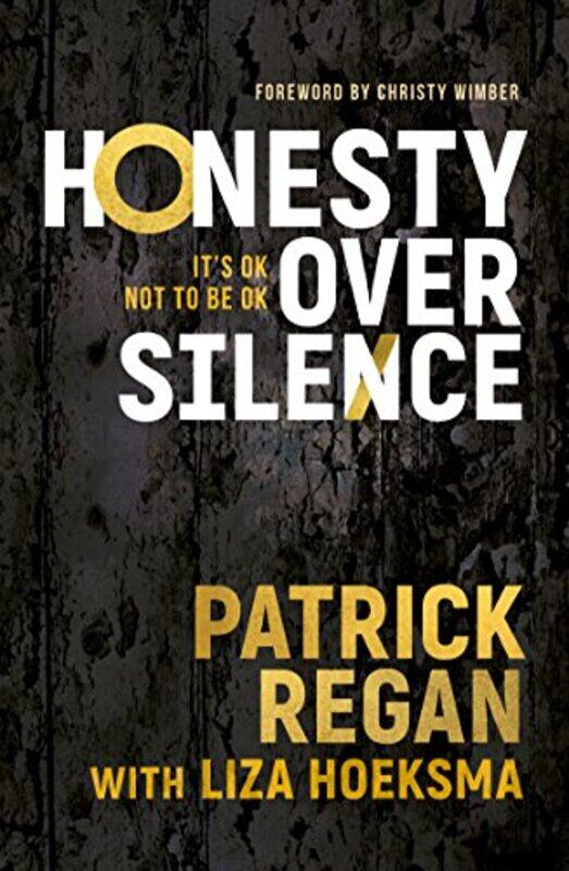 

Honesty Over Silence by Patrick Regan-Paperback