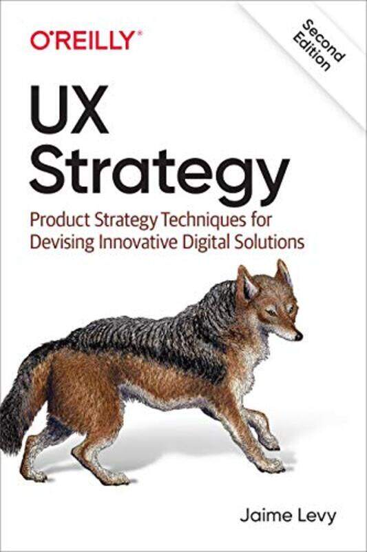 

UX Strategy,Paperback,by:Jaime Levy