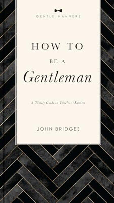 

How to Be a Gentleman Revised and Expanded by Lueder JachensAnna Meuss-Paperback