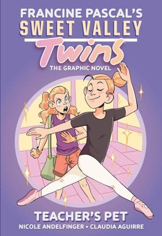 

Sweet Valley Twins Teachers Pet A Graphic Novel by Pascal, Francine - Aguirre, Claudia - Andelfinger, Nicole -Paperback