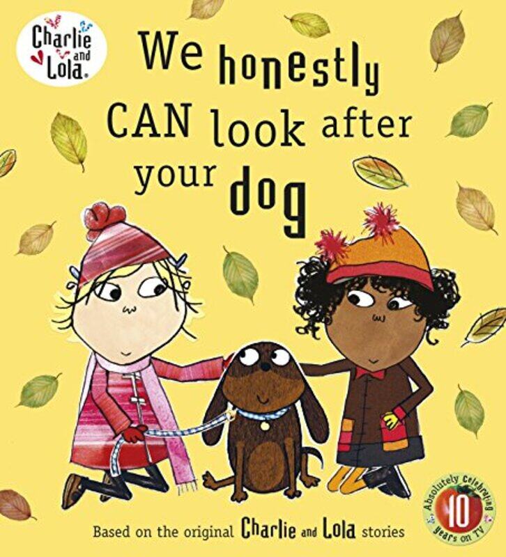

Charlie and Lola We Honestly Can Look After Your Dog -Paperback