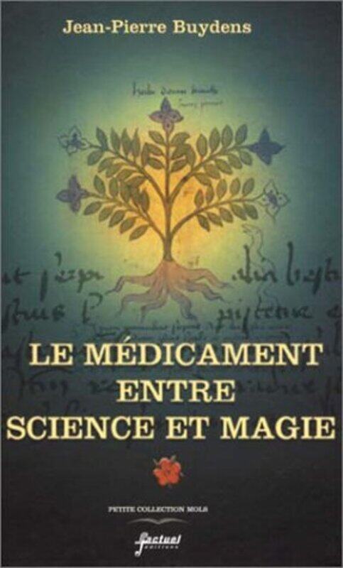

Le M dicament entre sciences et magie,Paperback by Jean-Pierre Buydens