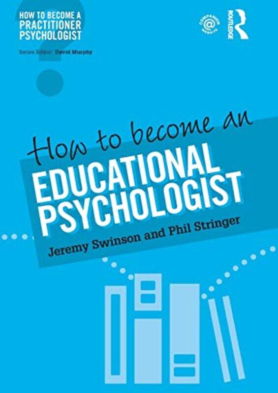 

How to Become an Educational Psychologist by Jeremy SwinsonPhil Stringer-Paperback